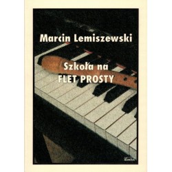 Szkoła na flet prosty - Marcin Lemiszewski