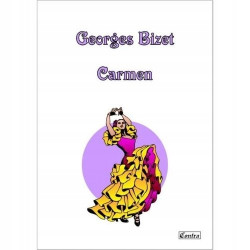 Carmen - Georges Bizet, opracowanie: Amelia Kotowska