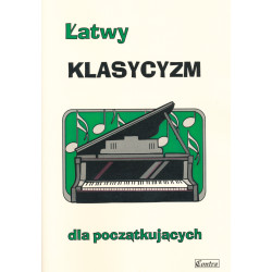 Łatwy klasycyzm dla początkujących na fortepian - Agnieszka Górecka