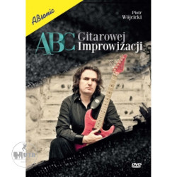 ABC gitarowej improwizacji + DVD - Piotr Wójcicki