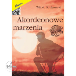 Akordeonowe marzenia + CD - Witold Krukowski
