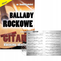 Ballady rockowe w opracowaniu na gitarę - klasyczną / akustyczną	- Roman Ziemlański