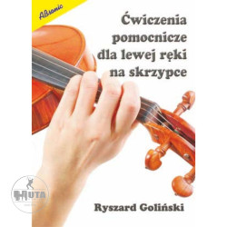 Ćwiczenia pomocnicze dla lewej ręki na skrzypce - Ryszard Goliński