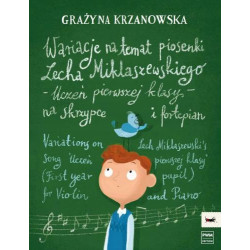 Wariacje na temat piosenki Lecha Miklaszewskiego - Grażyna Krzanowska