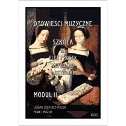 Opowieści muzyczne szkoła na flet prosty, keyboard i dzwonki część 2 - Liliana Zganiacz - Mazur