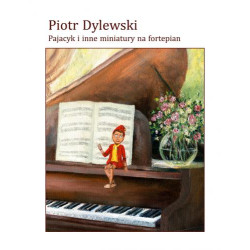 Pajacyk i inne miniatury na fortepian - Piotr Dylewski