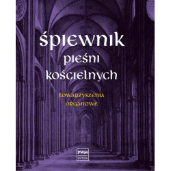 Śpiewnik pieśni kościelnych + towarzyszenia organowe - Witold Zalewski