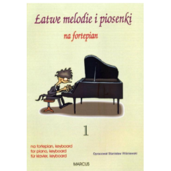 Łatwe melodie i piosenki na fortepian 1 - Stanisław Wiśniewski