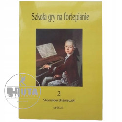 Szkoła gry na fortepianie 2 - Stanisław Wiśniewski