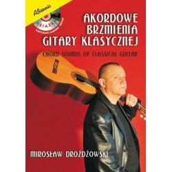 Akordowe brzmienia gitary klasycznej + CD - Mirosław Drożdżowski
